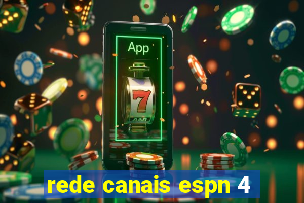 rede canais espn 4